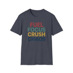 Fuel Focus, Crush Chaos – Bold Retro Powe T-Shirt