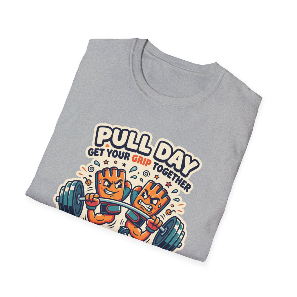 Pull day - Get your grip together T-Shirt