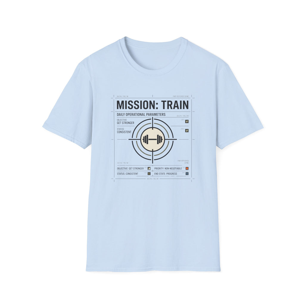 Mission : Train T-Shirt