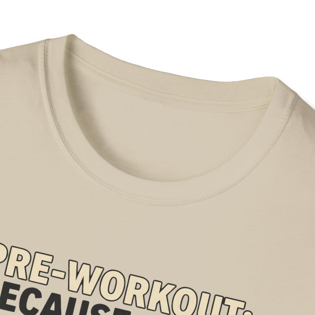 Pre Workout - Because sleep is overrated T-Shirt