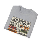 Receipt for getting jacked T-Shirt