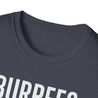 Burpees Are Biblical – Stone-Gray Statement Tshirt