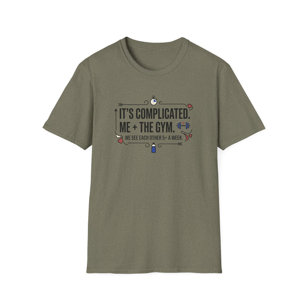 It's complicated. Me + The Gym T-Shirt