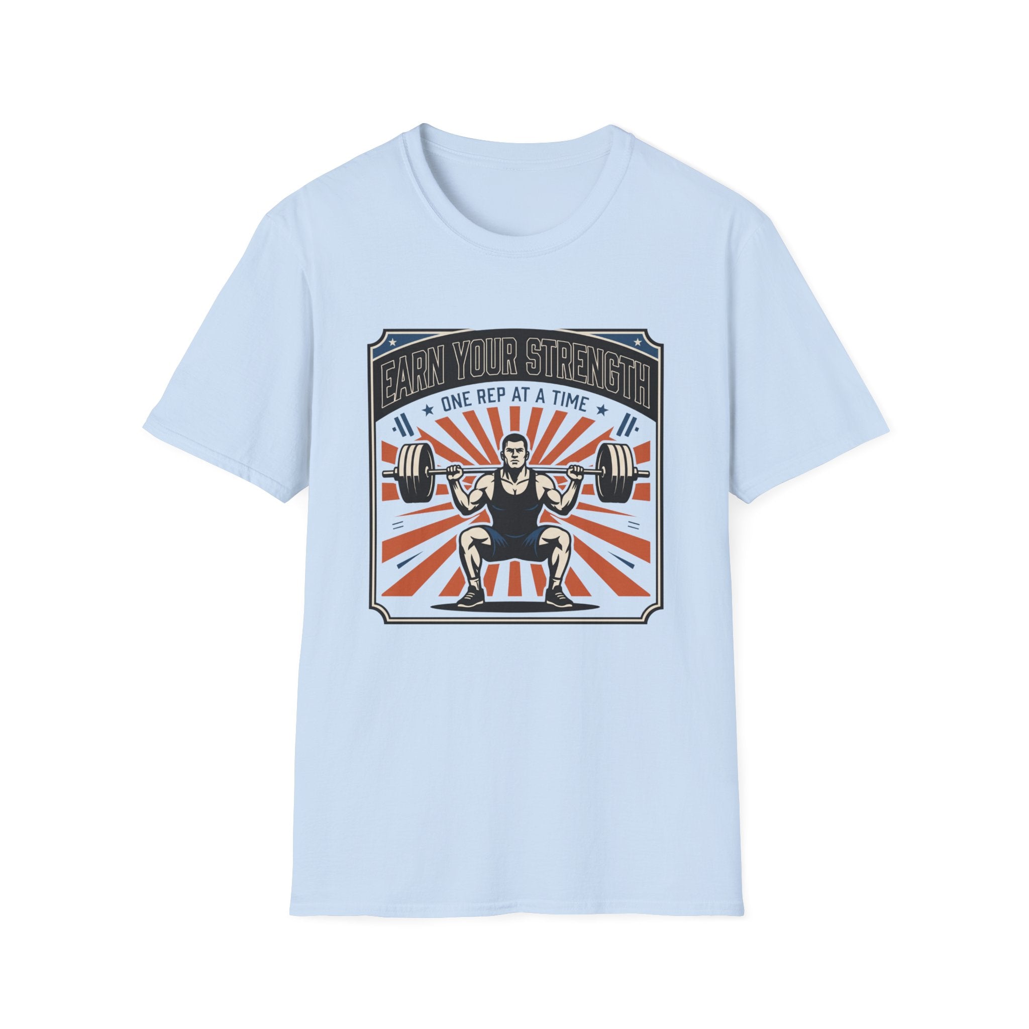 Earn your strength, one rep at a time T-Shirt