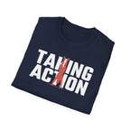 Taking Action T-Shirt