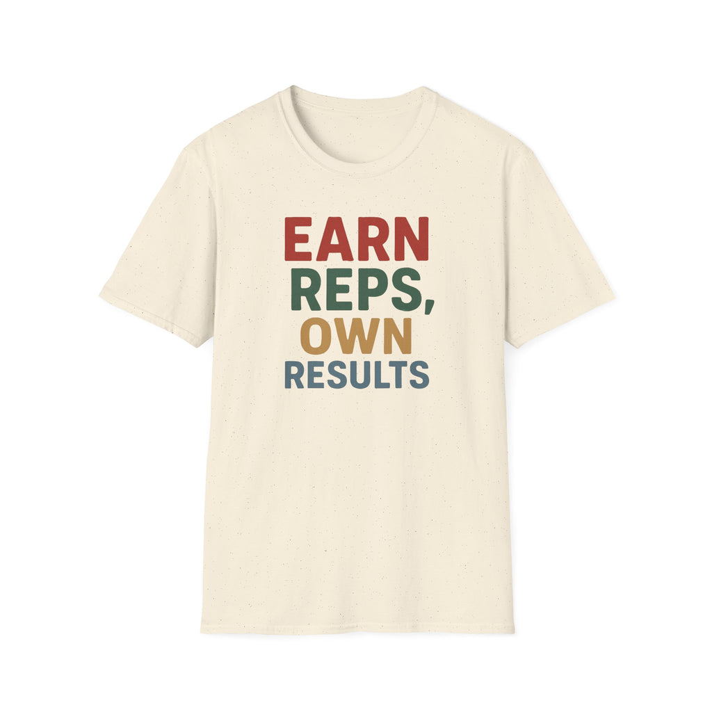 Earn Reps, Own Results – Bold Vintage Typography T-Shirt