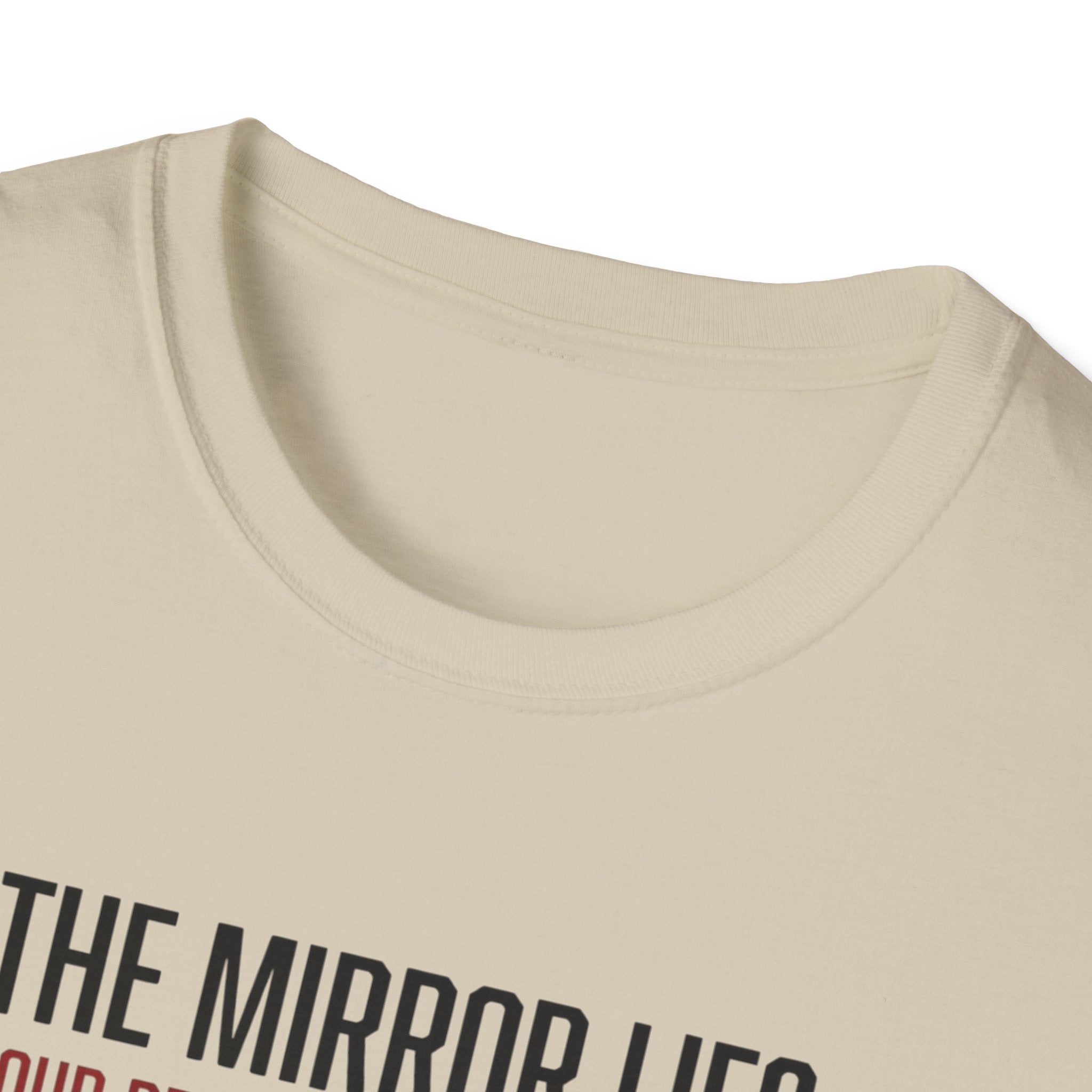 The mirror lies T-Shirt