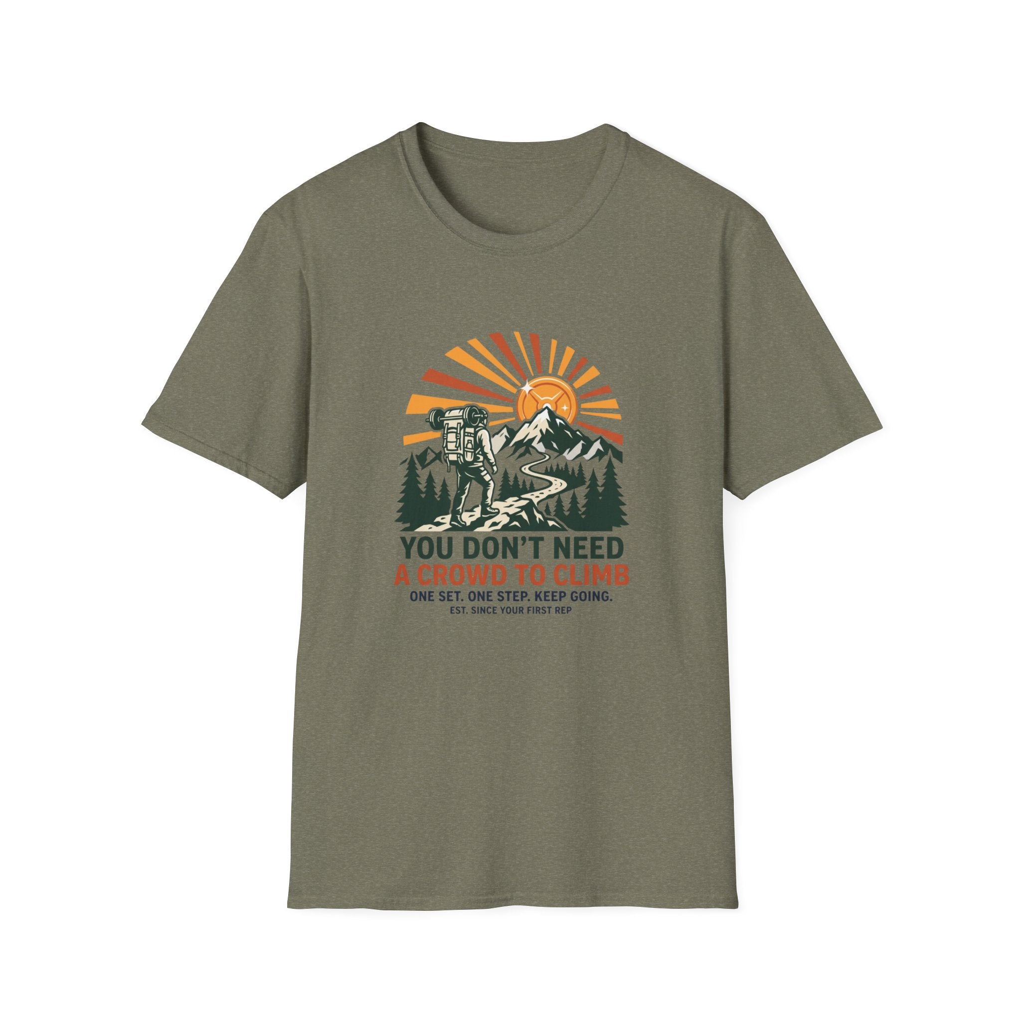 You don't need a crown to climb T-Shirt