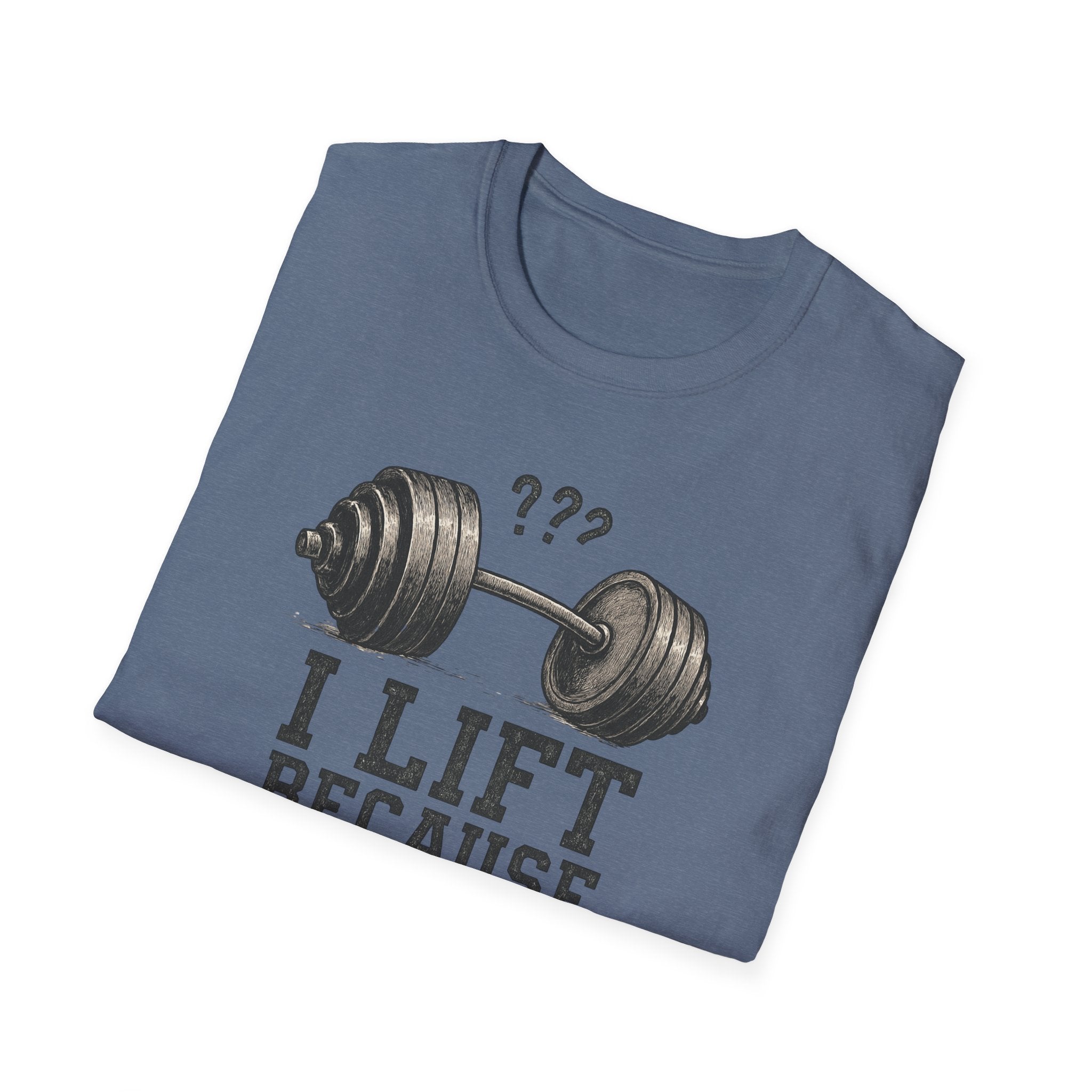 I Lift Because I Can’t Count That High – Heavy Barbell Edition T-Shirt