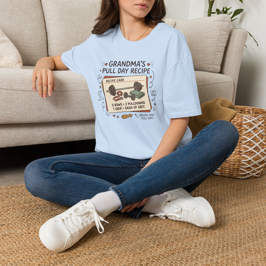 Grandma's pull day recipe T-Shirt