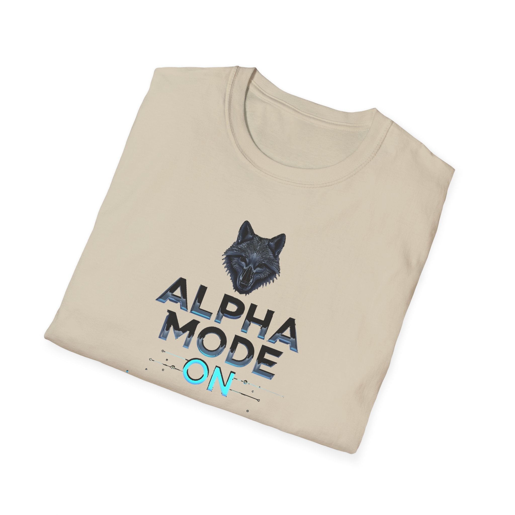 Alpha Mode ON T-Shirt