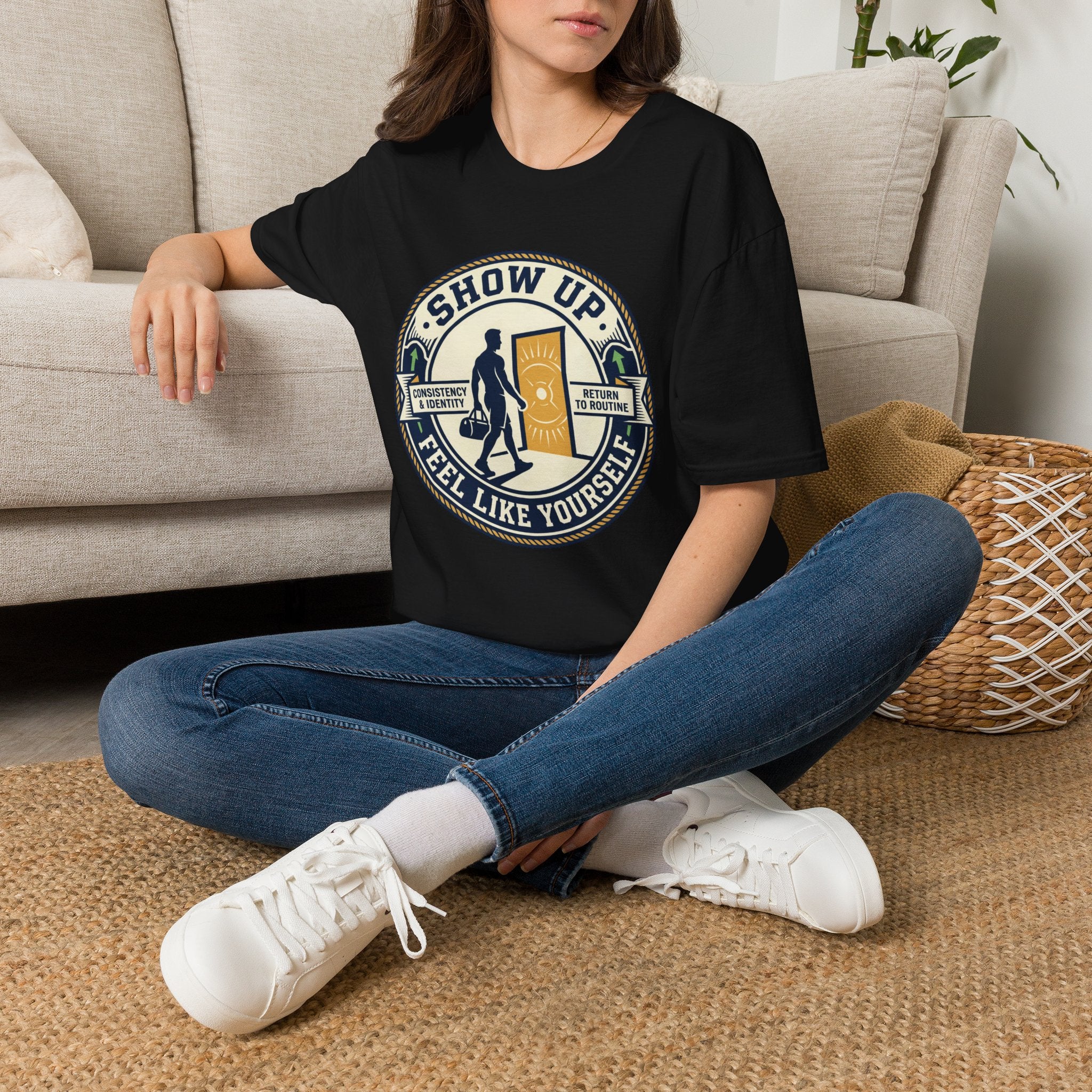 Show up - Feel like yourself T-Shirt
