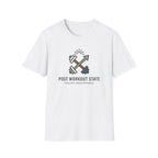 Post workout state - Unstoppable T-Shirt