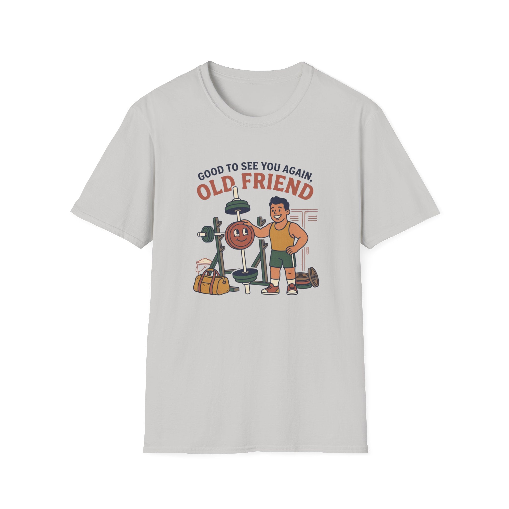 Good to see again old friend T-Shirt