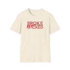 Broke But Jacked – Grit Edition T-Shirt