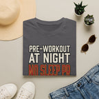 Pre at night, No Sleep PR T-Shirt