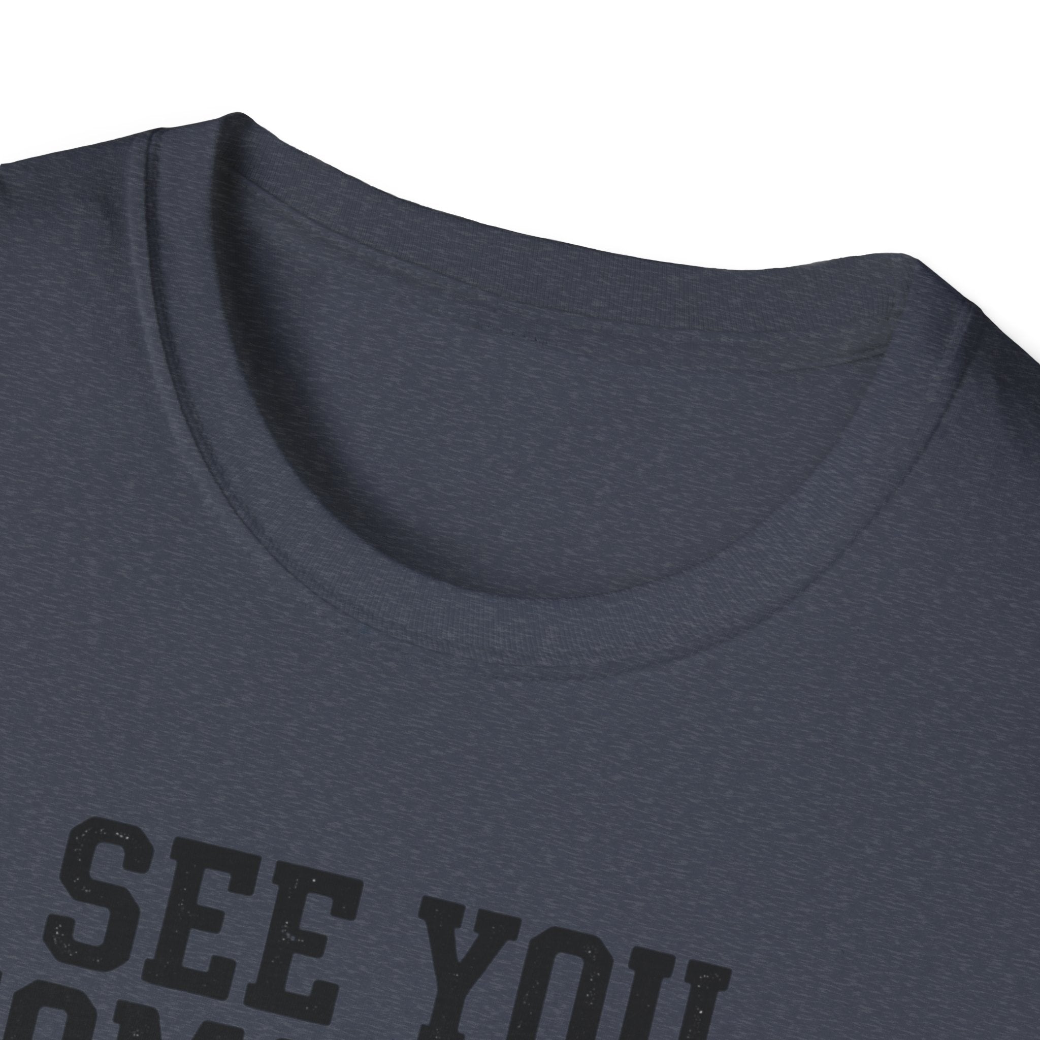 See You Tommorow T-Shirt
