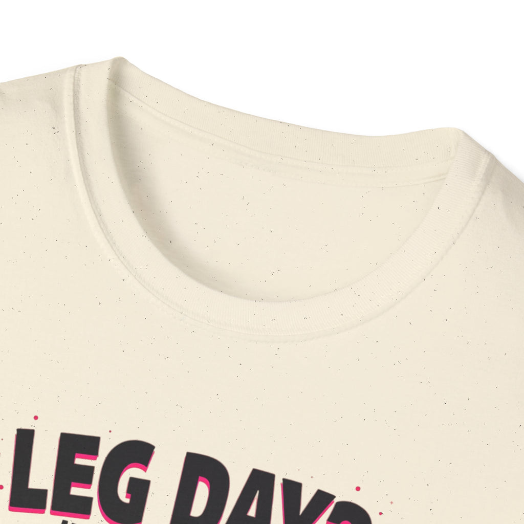 Leg Day? More Like Error Day! T-Shirt