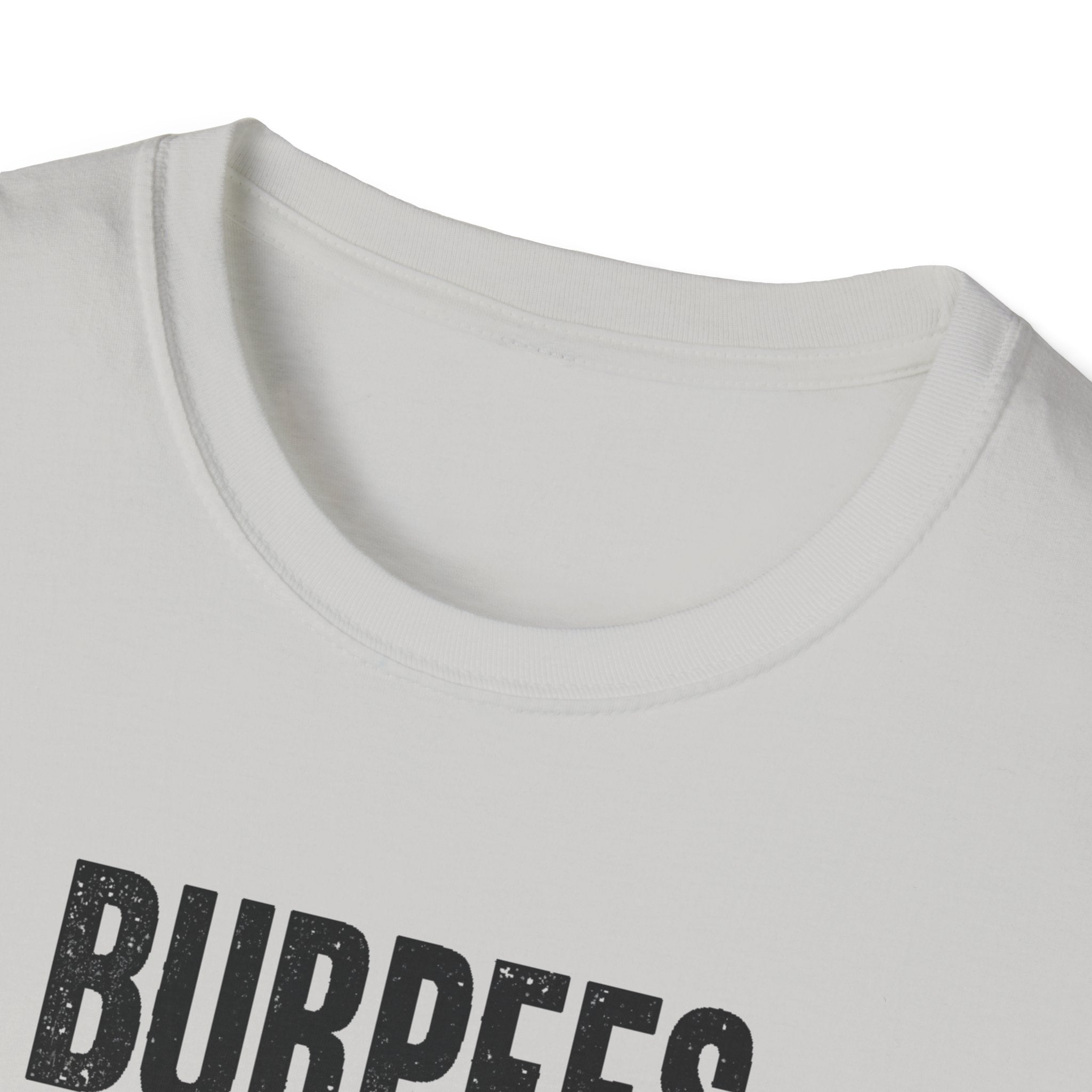Burpees Build Character (Warning Edition) T-Shirt