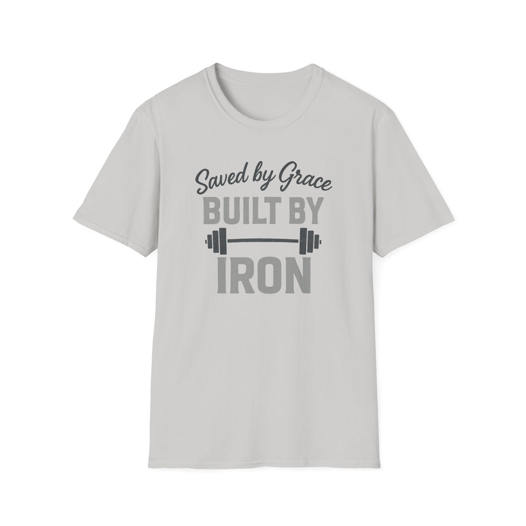 Saved by Grace, Built by Iron – Faith Meets Strength Tshirt