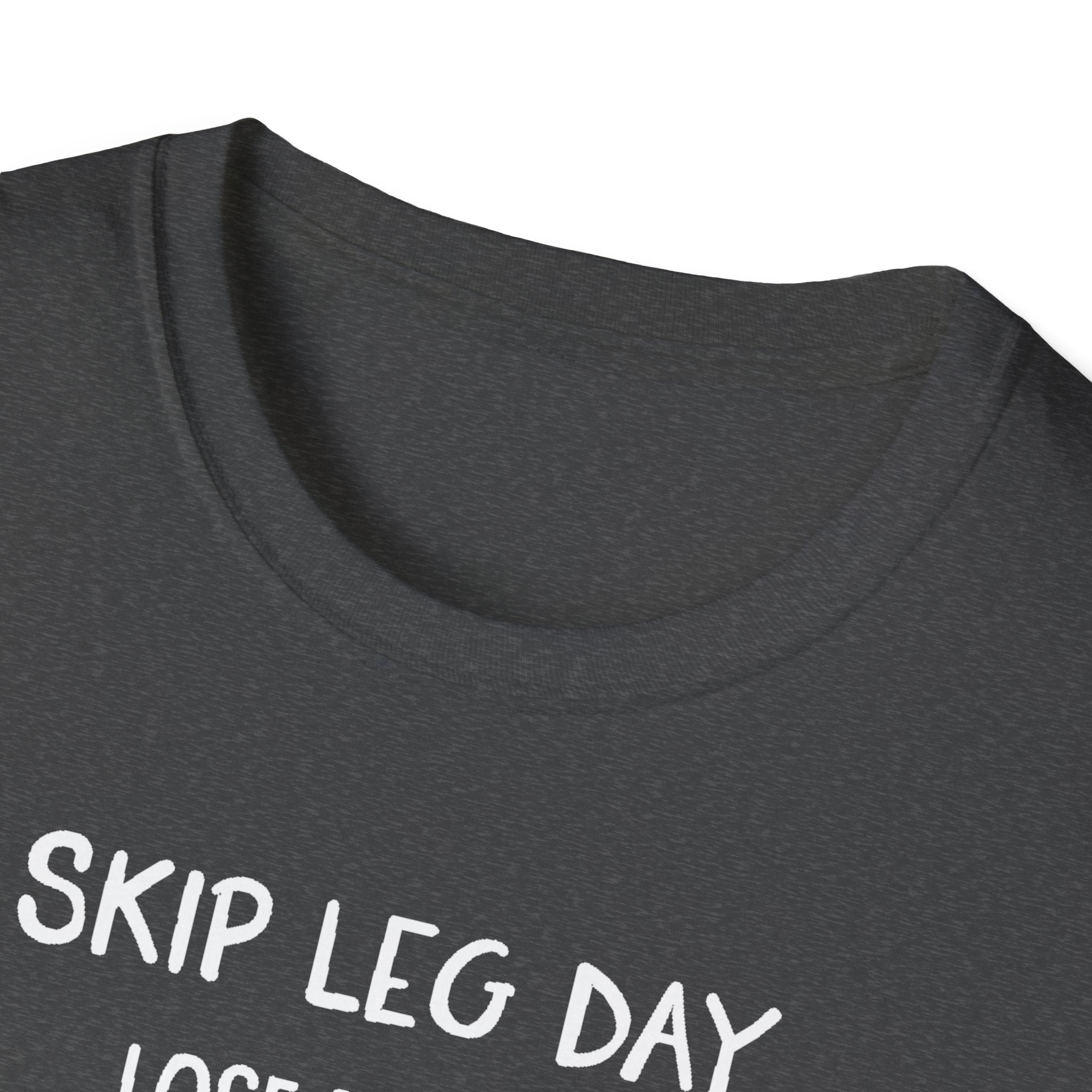 Skip Leg Day, Lose Respect – Minimalist Sketch T-Shirt