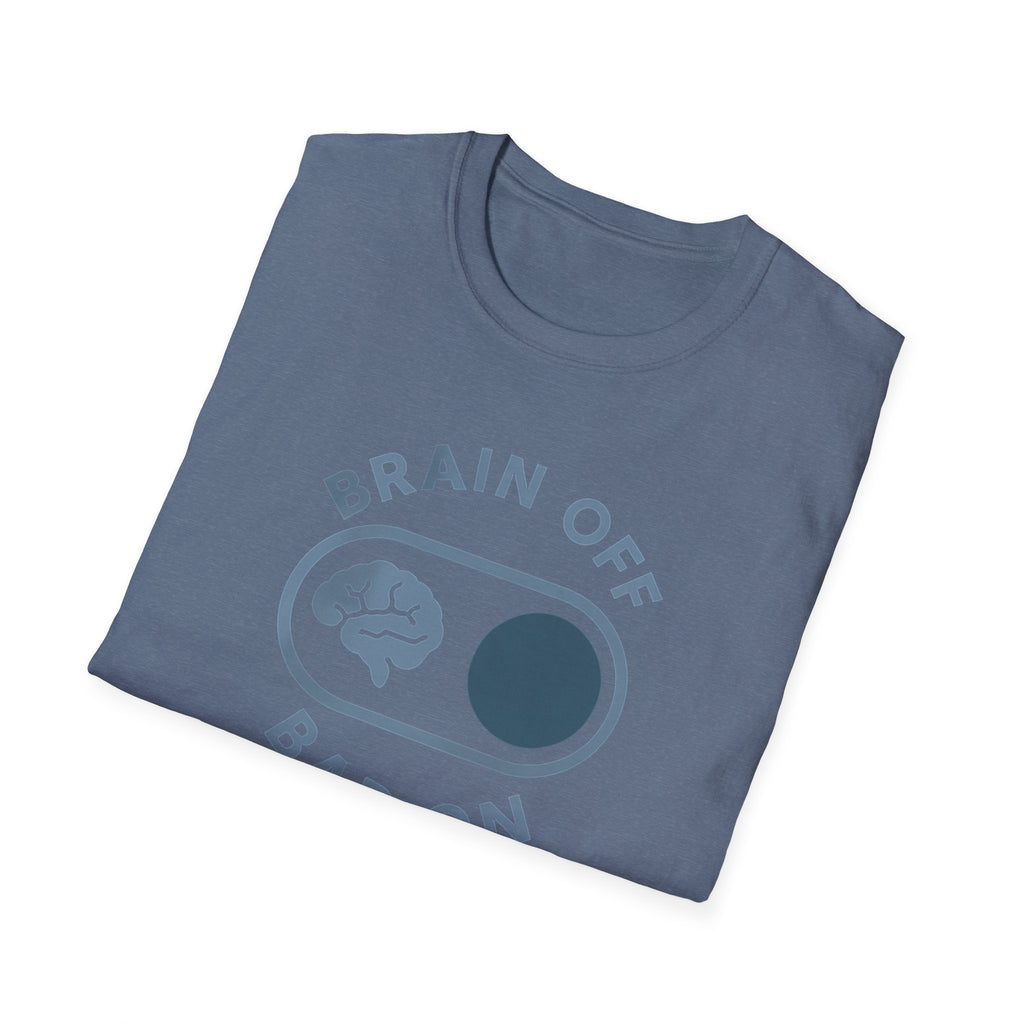 Brain Off Bar On – Powerlifting Switch T-Shirt