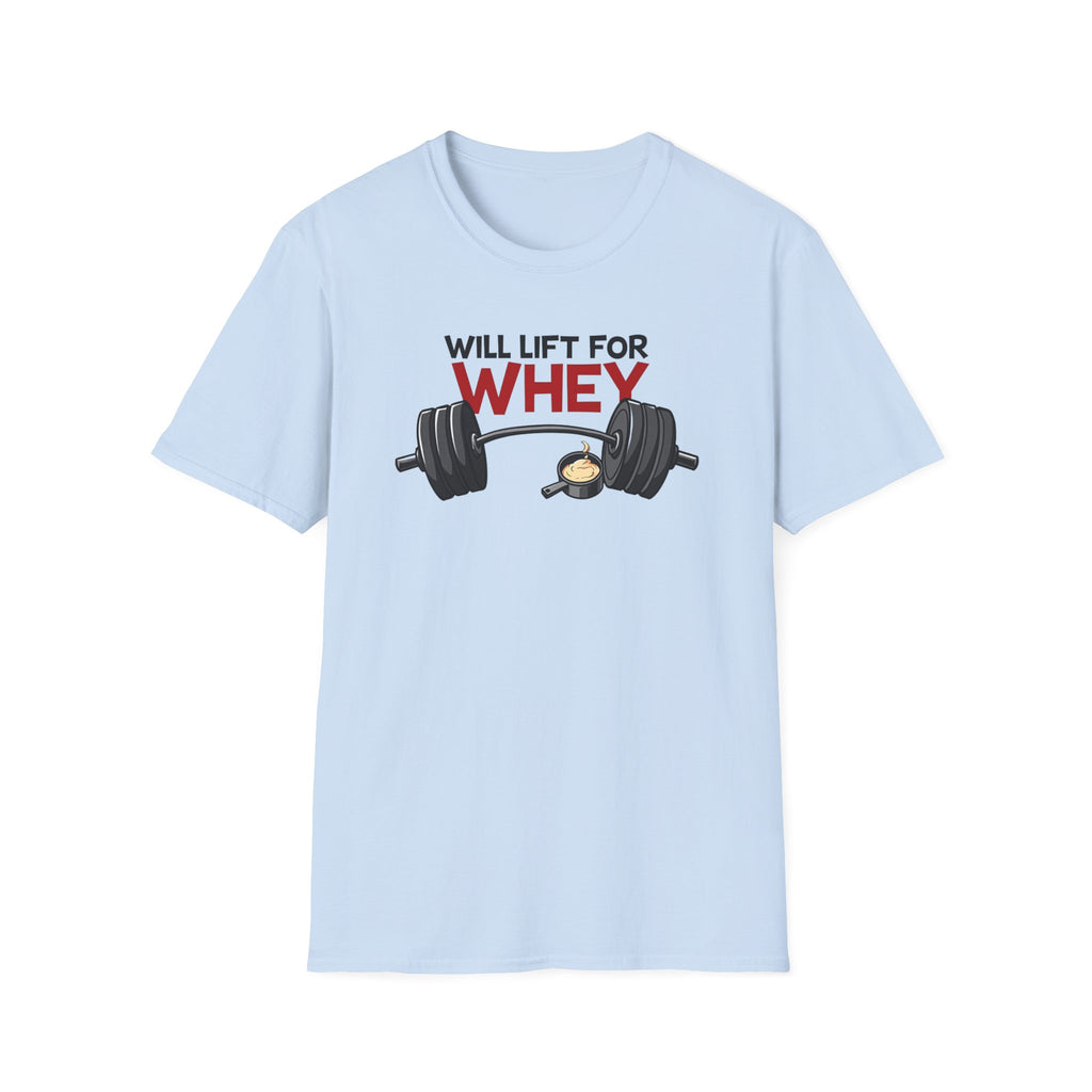 Will Lift for Whey – Scoop Edition T-Shirt