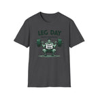 Leg Day – Gravity’s Favorite Day T-Shirt