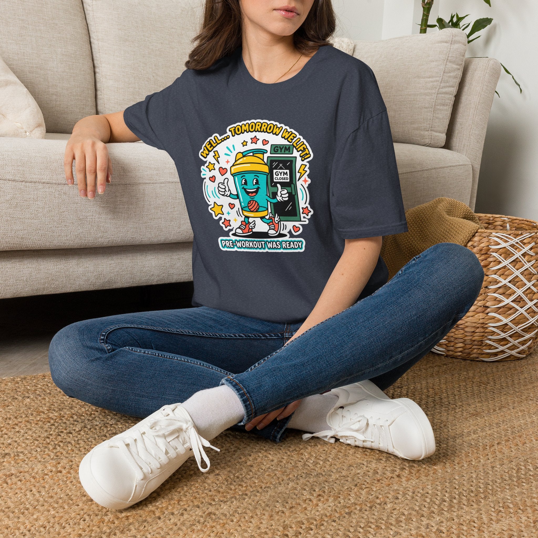 Well - Tomorrow we lift T-Shirt