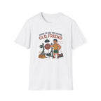 Good to see again old friend T-Shirt