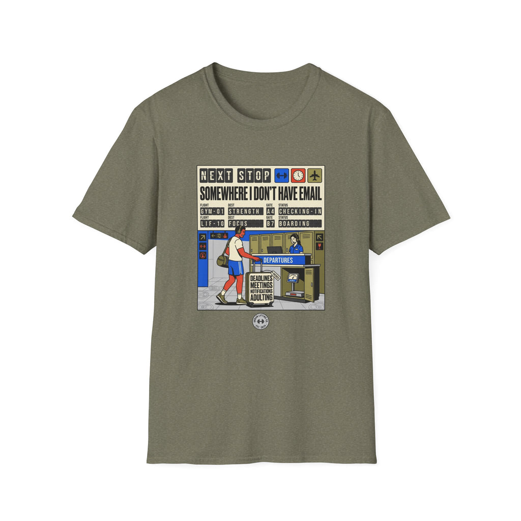 Next stop, somewhere I don't have email T-Shirt