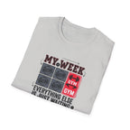 Waiting for gym - Week schedule T-Shirt
