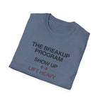 The breakup program T-Shirt