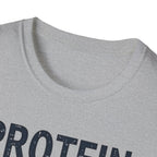 Protein Over Payments T-Shirt