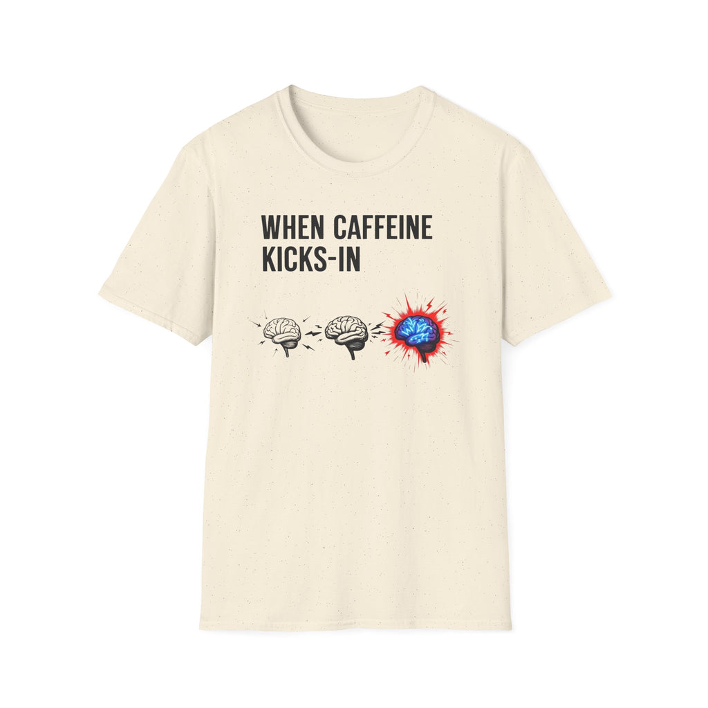 When Caffeine Kicks In – Brainstorm Mode Engaged T-Shirt