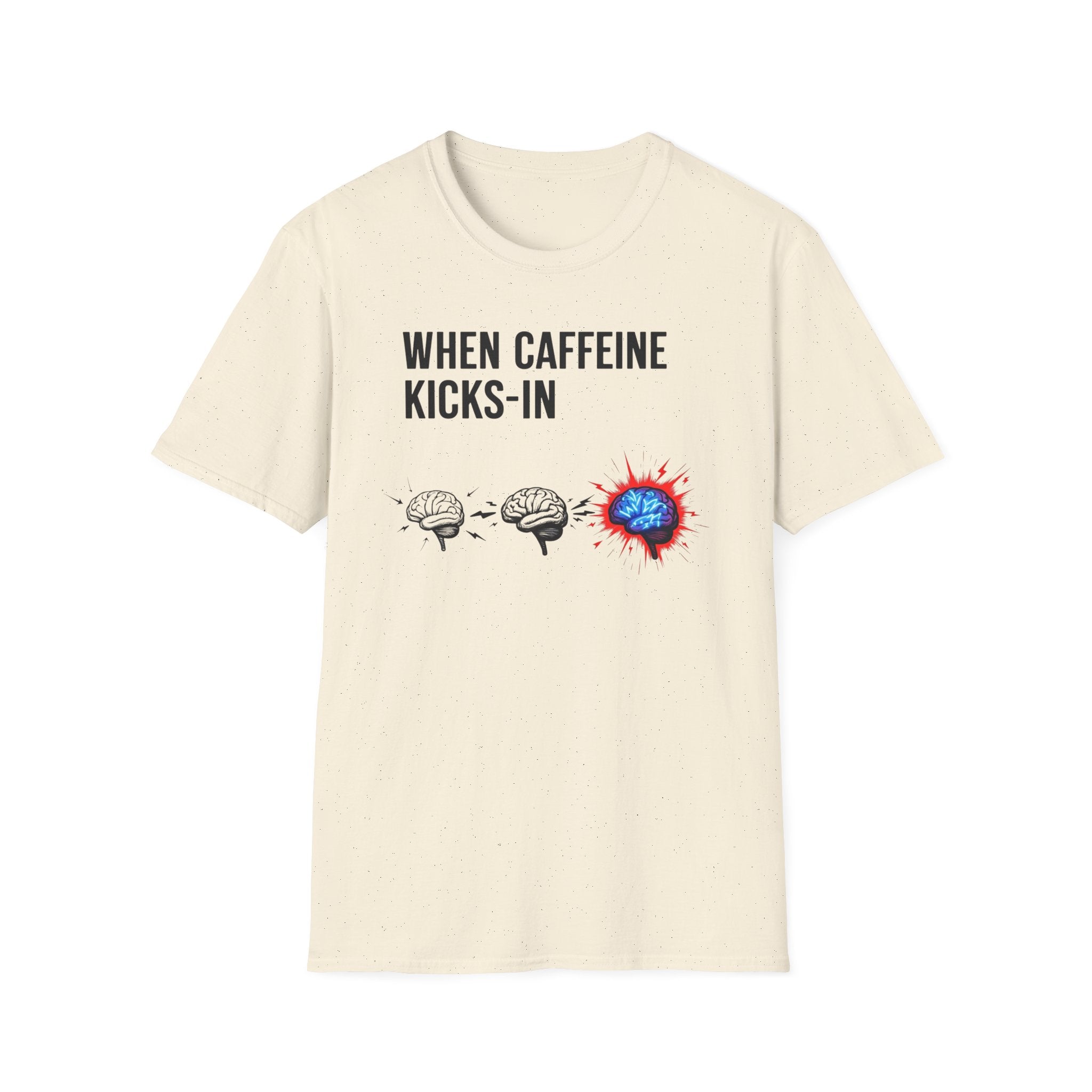 When Caffeine Kicks In – Brainstorm Mode Engaged T-Shirt