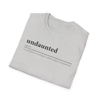 Undaunted T-Shirt