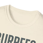 Burpees Are Biblical – Stone-Gray Statement Tshirt