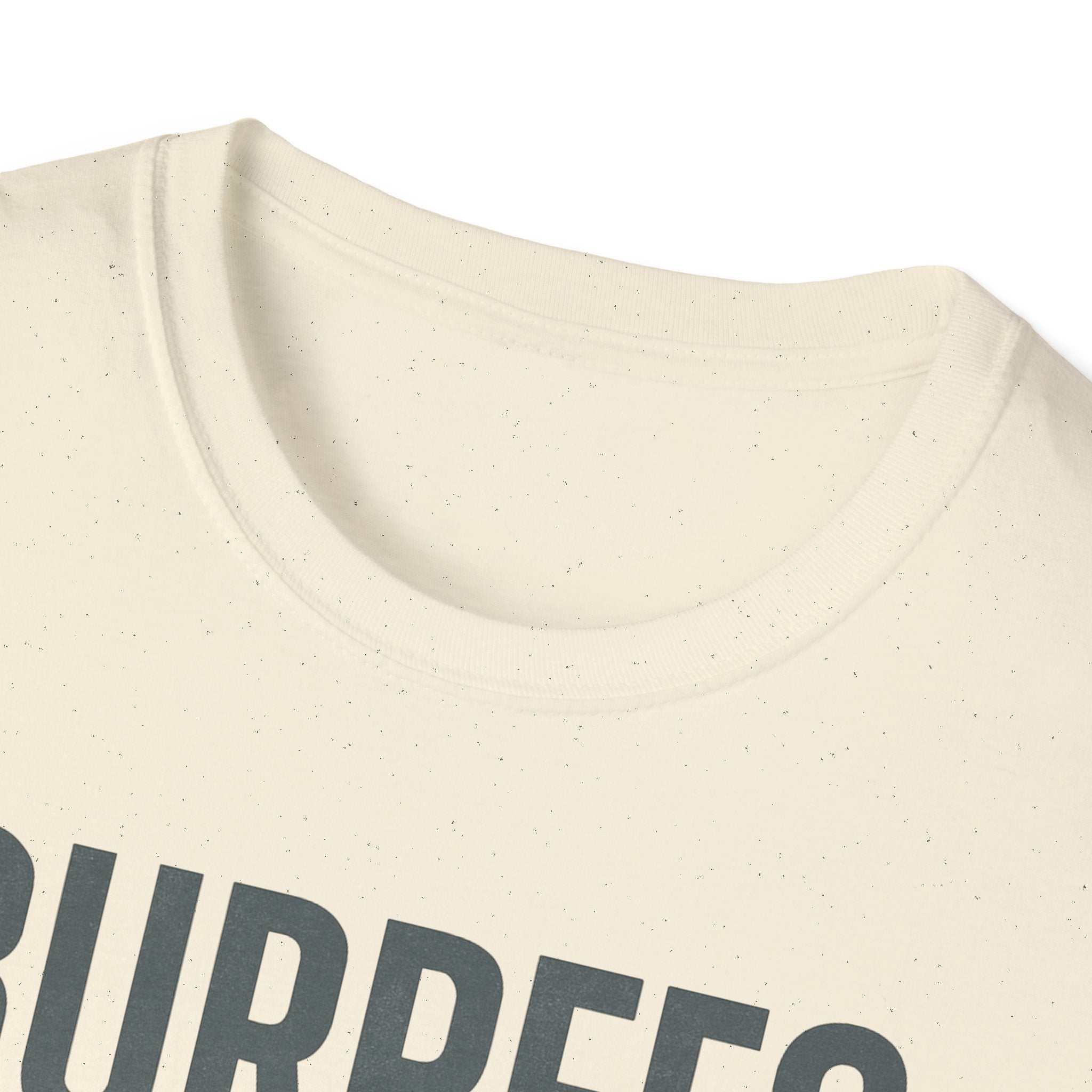 Burpees Are Biblical – Stone-Gray Statement Tshirt