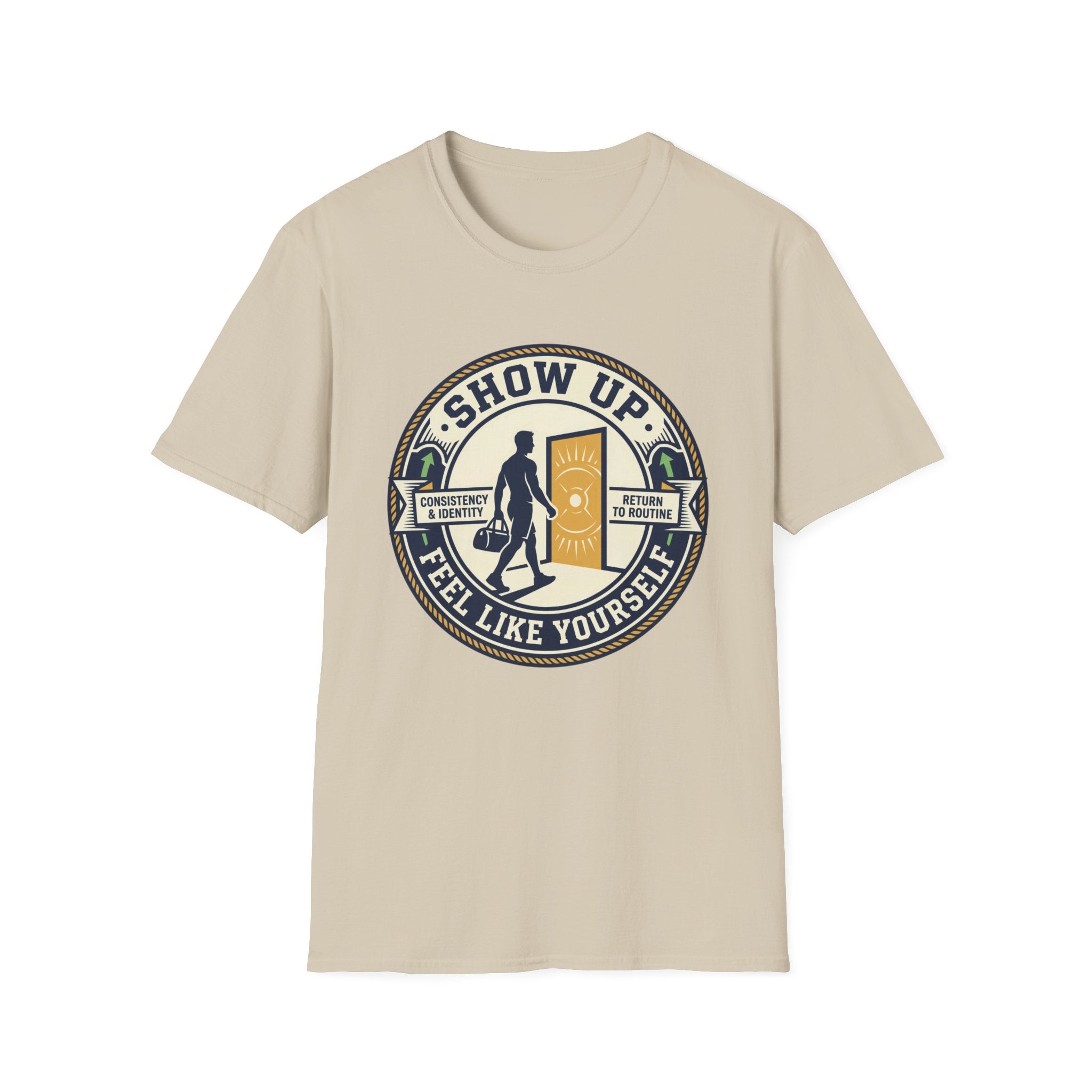 Show up - Feel like yourself T-Shirt
