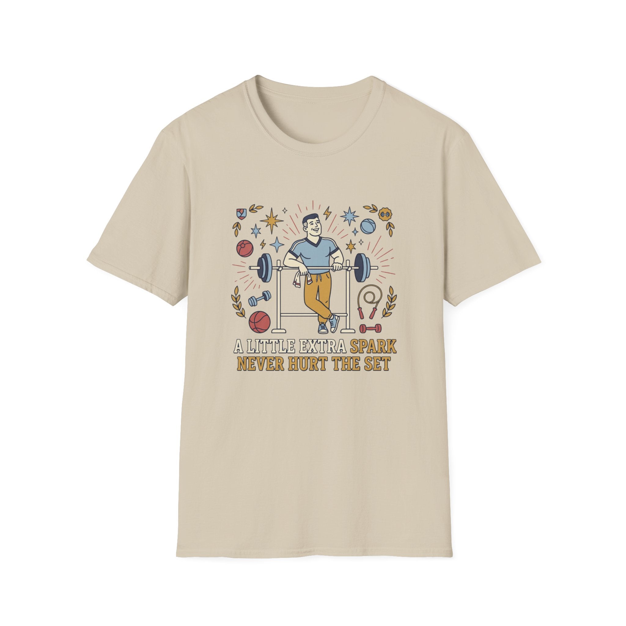 A little extra spark never hurt the set T-Shirt