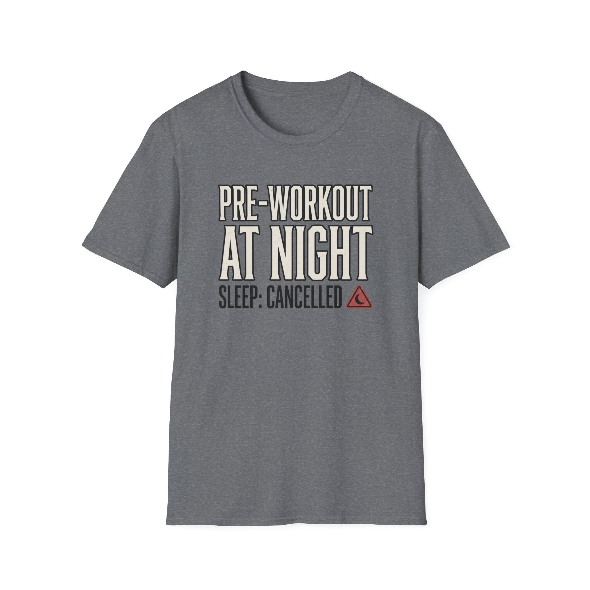 Pre at night - Sleep cancelled T-Shirt