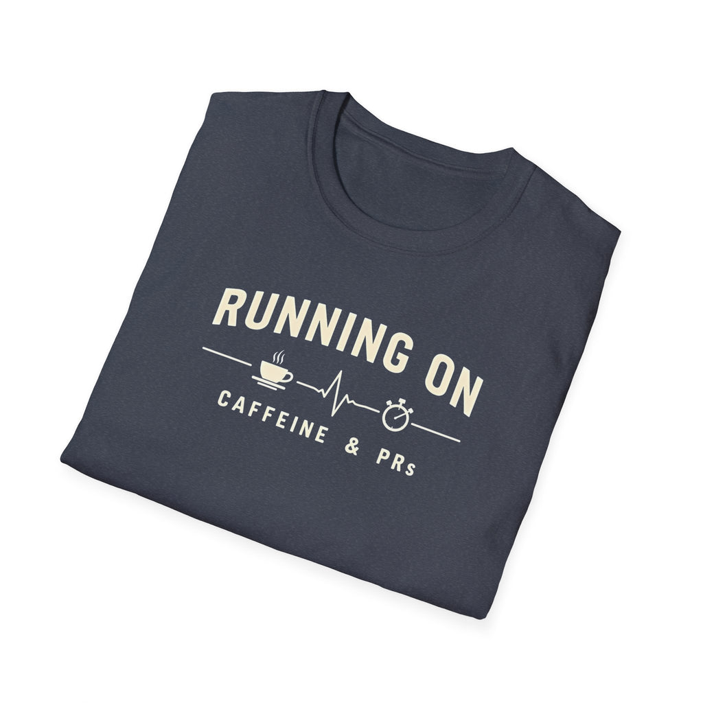 Running on Caffeine & PRs – Minimal Strength Mode T-Shirt