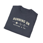 Running on Caffeine & PRs – Minimal Strength Mode T-Shirt