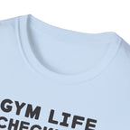 Gym Life Checklist – Satirical Edition T-Shirt
