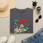 Took pre at night, now I lift the sun T-Shirt