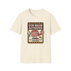 Gym brain activated T-Shirt