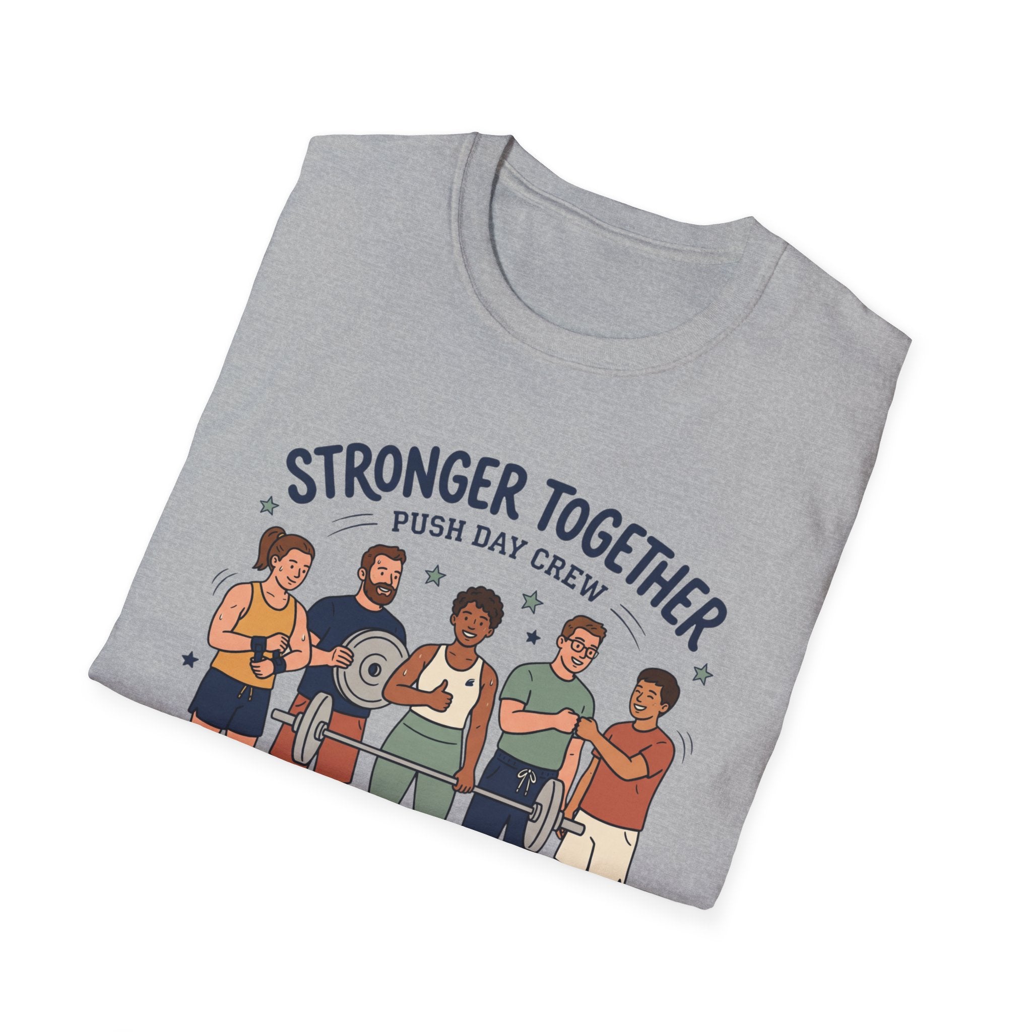 Stronger together - Push day crew T-Shirt