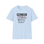 Pull Day: Recovery Is a Suggestion T-Shirt