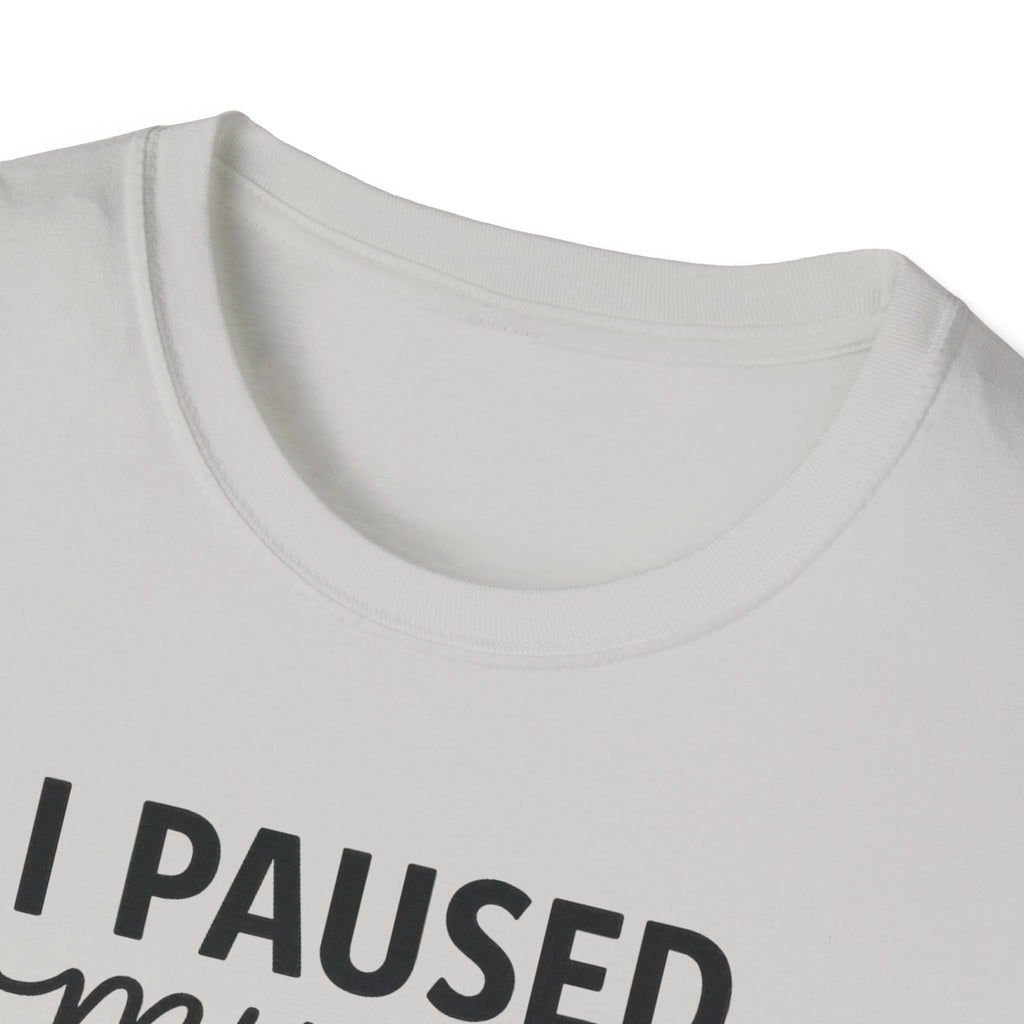 I Paused My Bulk to Be Here – Script & Shaker Edition T-Shirt